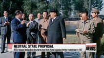 Newly-released declassified documents show North Korea suggested forming 'neutral state' in 1987