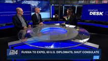 i24NEWS DESK | U.S. 'will deal with' Russia diplomat expulsion | Friday,  March 30th 2018
