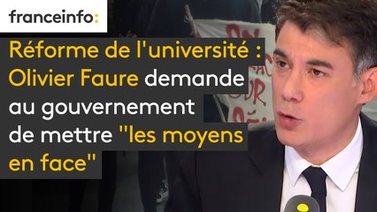 Réforme de l'université : Olivier Faure demande au gouvernement de mettre "les moyens en face"