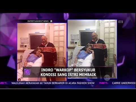 Indro Warkop Bersyukur Kondisi Sang Istri Membaik