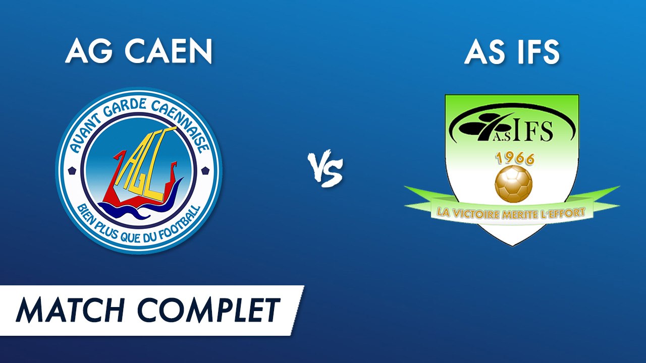 Régional 2 J9 : AG Caen - AS Ifs (Match complet)