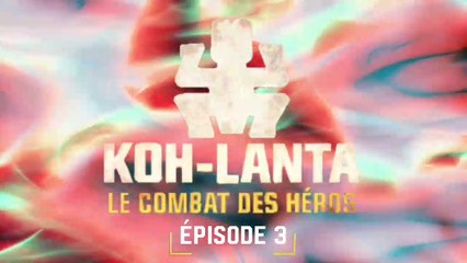 Ce soir dans Koh-Lanta Le Combat Des Héros : Épisode 3 | 30/03/2018