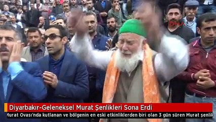 Diyarbakır-Geleneksel Murat Şenlikleri Sona Erdi