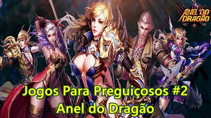 Скачать видео: Jogos Para Preguiçosos #2 : Anel do Dragao