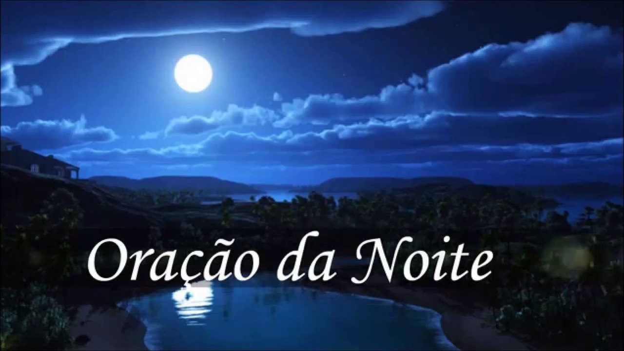 ORAÇÃO DA NOITE