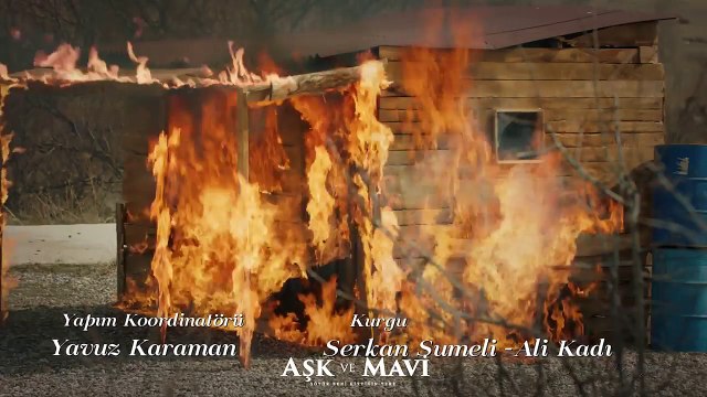 Aşk ve Mavi 59.Bölüm - Demirhan’ın içinde olduğu barakayı yanarken gören Fatma!