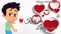 Best Romantic Love Song WhatsApp Status Video Kahi Na Lage Maan  NC Love whatsapp status