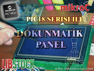 www.ercankoclar.com - Rezistif Dokunmatik Panel Kullanımı  MikroC