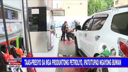 Taas-presyo sa mga produktong petrolyo, ipatutupad ngayong buwan