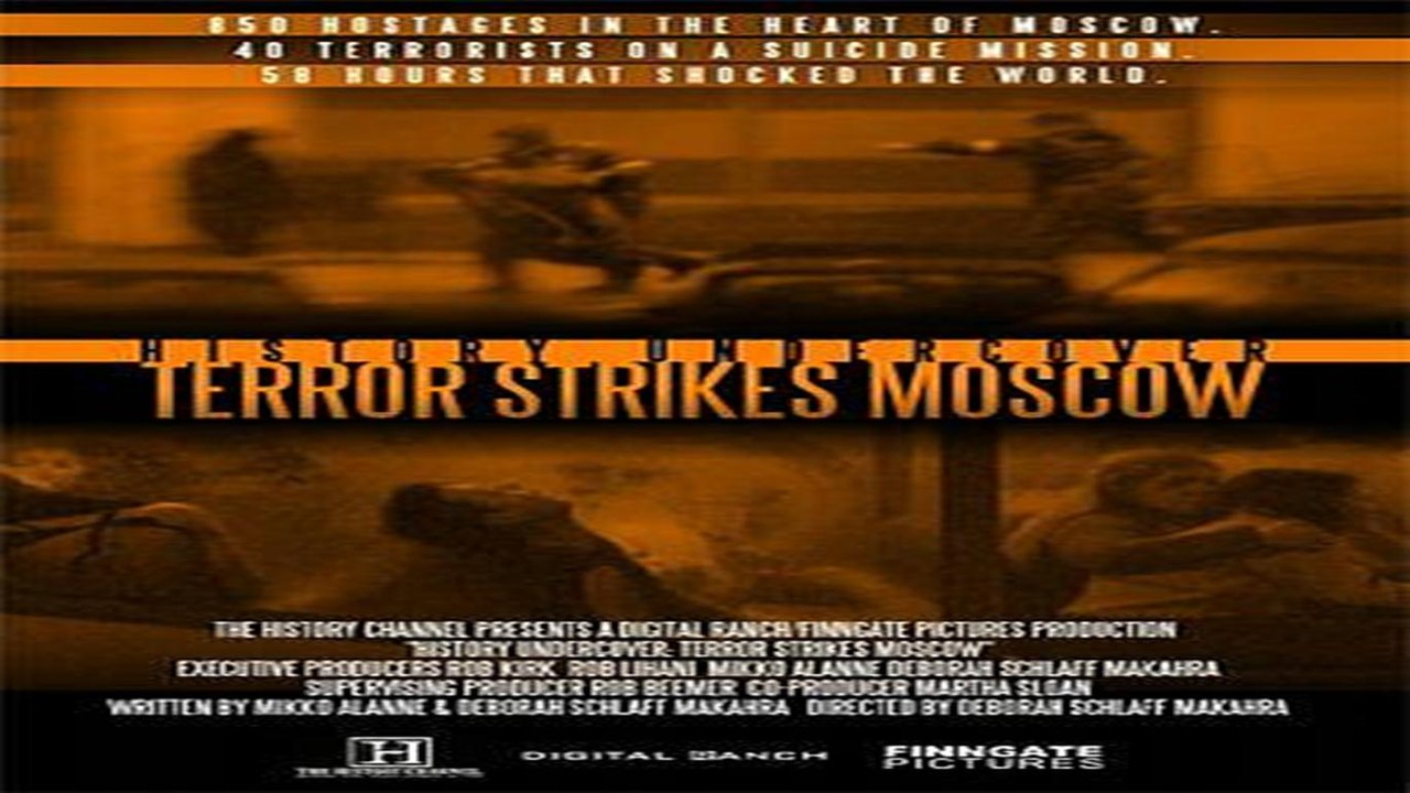WATCH - ONLINE | HISTORY UNDERCOVER: TERROR STRIKES MOSCOW (2003) | FULL - H'D | M'O'V'I'E | STREAMING