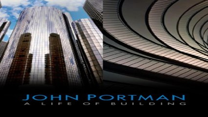 FULL - M'O'V'I'E | JOHN PORTMAN: A LIFE OF BUILDING (2011) | ONLINE - H'D | STREAMING