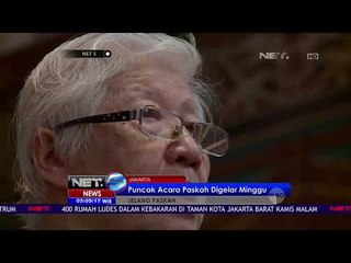 Puncak Acara Paskah Digelar Hari Minggu - NET 5