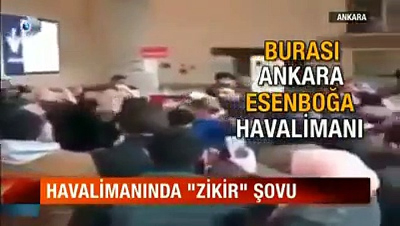Esenboğa havalimanı nda böyle zikir çektiler