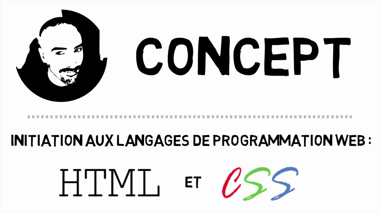 Concept : initiation aux langages de programmation HTML et CSS