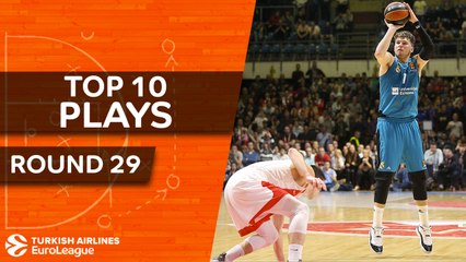 Top 10 Plays  - Turkish Airlines EuroLeague Regular Season Round 29