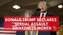 President Trump declares April sexual assault awareness month
