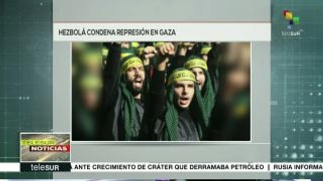 Hezbolá condena represión de Israel contra palestinos en Gaza