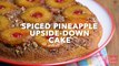 Spiced Pineapple Upside Down Cake