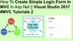 How to create simple login from in mvc in asp.net || visual studio 2017 #mvc tutorials 2