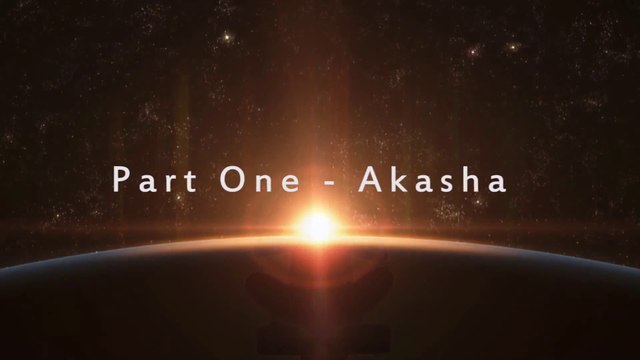 Mondes intérieurs, mondes extérieurs (VOSTFR) Partie 1 : l'Akasha