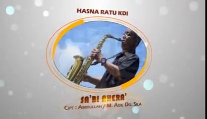 Hasna Ratu KDI - Sa'bi Ahera'
