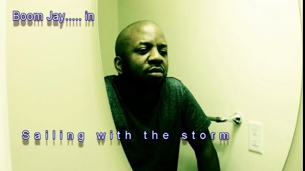 NEW MUSIC ALERT "SAILING WITH THE STORM" LYRICS VIDEO BY BOOM JAY - Boom Jay