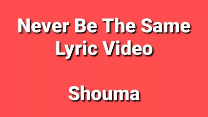 Never Be The Same (Cover By shouma)