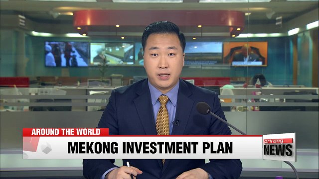6 Mekong countries adopt multi-billion dollar investment plan