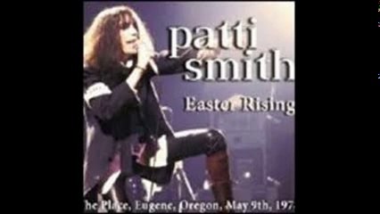 Patti Smith Group - bootleg Eugene,Oregon,05-09-1978 part two
