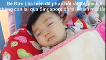 Tình hình hiện tại của bé não úng thủy Đức Lộc cùng với hơn 100 đứa trẻ bị bố mẹ bỏ rơi ở mái ấm Đức Quang