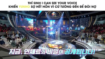 Thí sinh I Can See Your Voice khiến Yunho sợ hết hồn vì cứ tưởng đến để đòi nợ