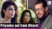 This Actress To Replace Priyanka Chopra In Salman Khan’s Bharat?