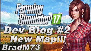 Farming Simulator 17 - Dev Blog #2 - New MAP, Environment + Screenshots!!!