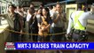 NEWS: MRT-3 raises train capacity