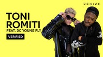 Toni Romiti & DC Young Fly Break Down 