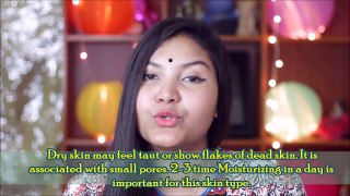 Know your skin type and skin care tips for your skin / INDIANGIRLCHANNEL TRISHA