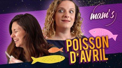 Poisson D'Avril [SKETCH] ft. Nicolas Berno - MAM'S
