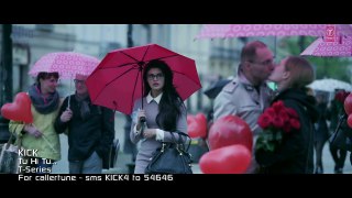 Tu Hi Tu Video Song - Kick - Neeti Mohan - Salman Khan - Jacqueline Fernandez ll youtube