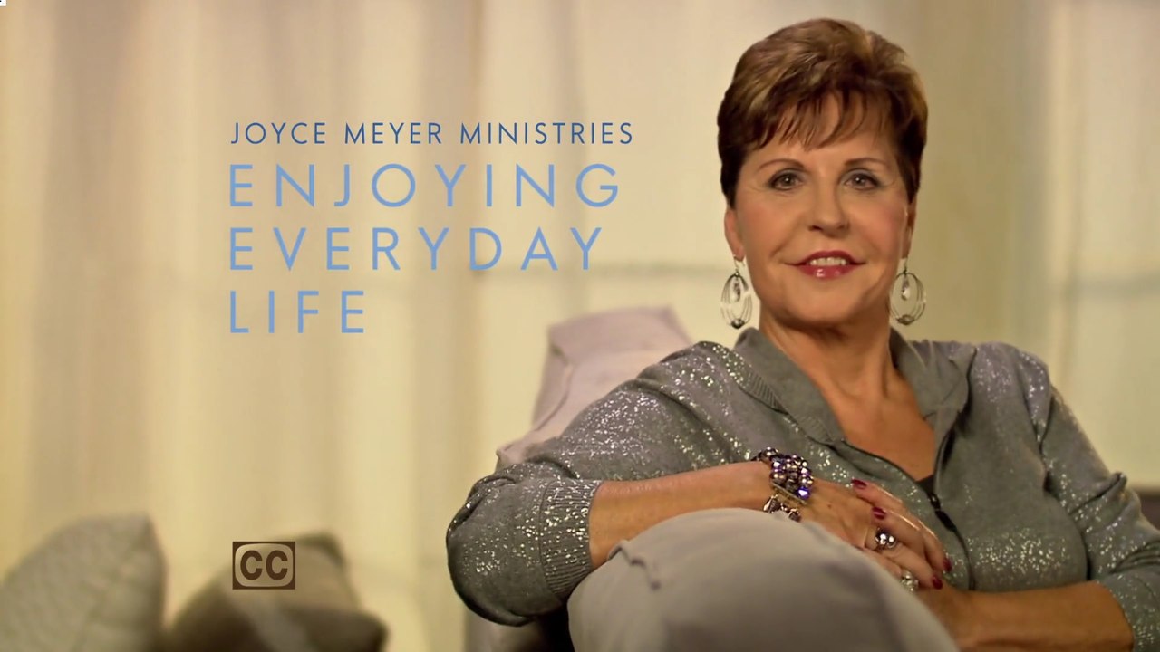 Joyce Meyer, Act Like God Loves You - sermons 2018