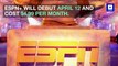 ESPN Streaming Service Gets Release Date