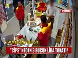 3.5 liraya cips mi olur deyip kasiyer tokatlamak