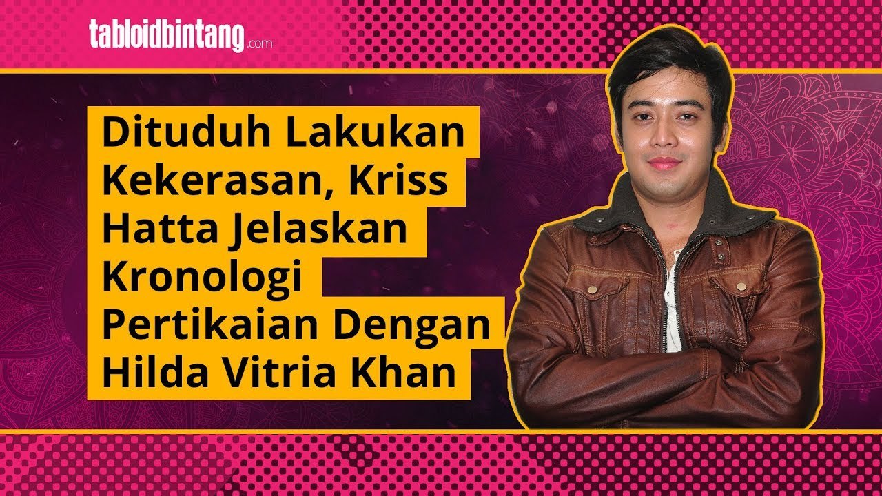 Begini Jawaban Menohok Kriss Hatta Usai Dituduh Lakukan Kekerasan pada Hilda Vitria