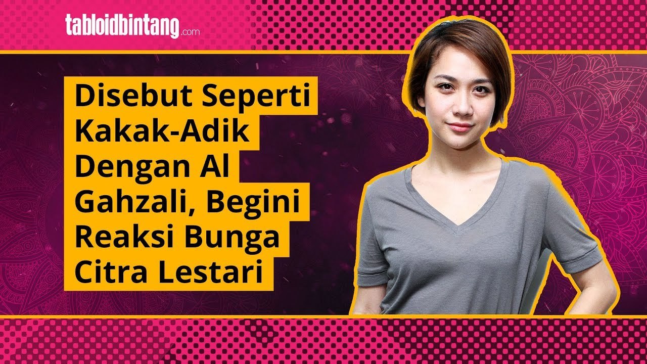 Disebut Seperti Kakak-Adik Dengan Al Gahzali, Begini Reaksi Bunga Citra Lestari