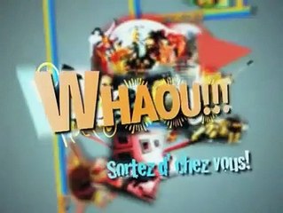 SPECIAL : Whaou !!! Sortez d’chez vous ! La grosse collection