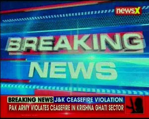 Tải video: 5 army personnel including army officer injured in Pak firing in Krishana Ghatti LoC area