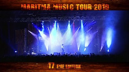 REPORTAGES : MARITIMA MUSIC TOUR 2010