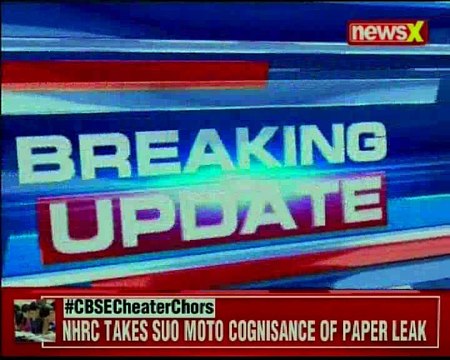 NHRC issues notice to HRD ministry over CBSE paper leak