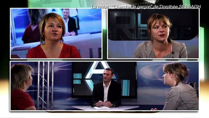 LA REVUE : La revue : Dorothée Sebbagh/Sophie Cattani/ Film "Chercher le garçon"