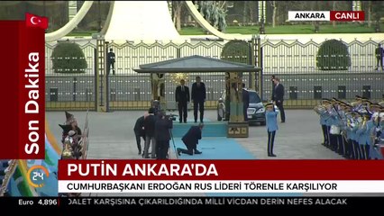 Cumhurbaşkanı Erdoğan, Putin'i karşılıyor