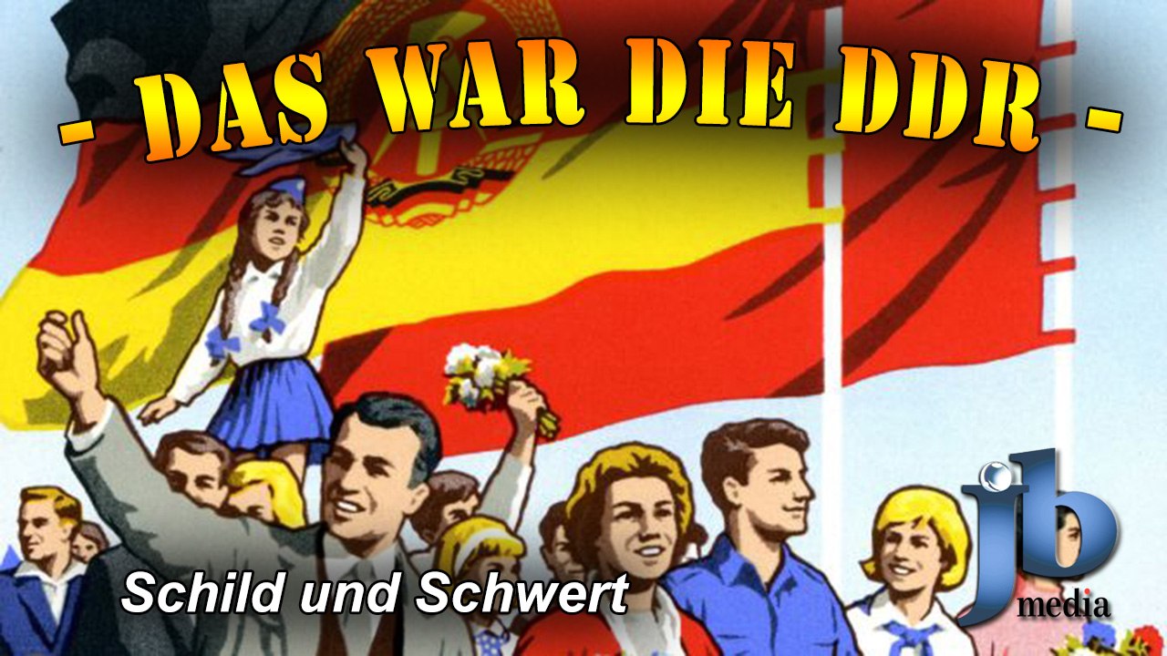 Das war die DDR - Schild und Schwert (Teil 6)